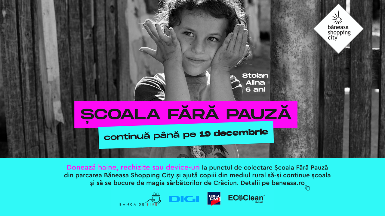 (P) Până pe 19 decembrie mai pot fi făcute donații pentru copii în campania Băneasa Shopping City ,“Școala fără pauză”