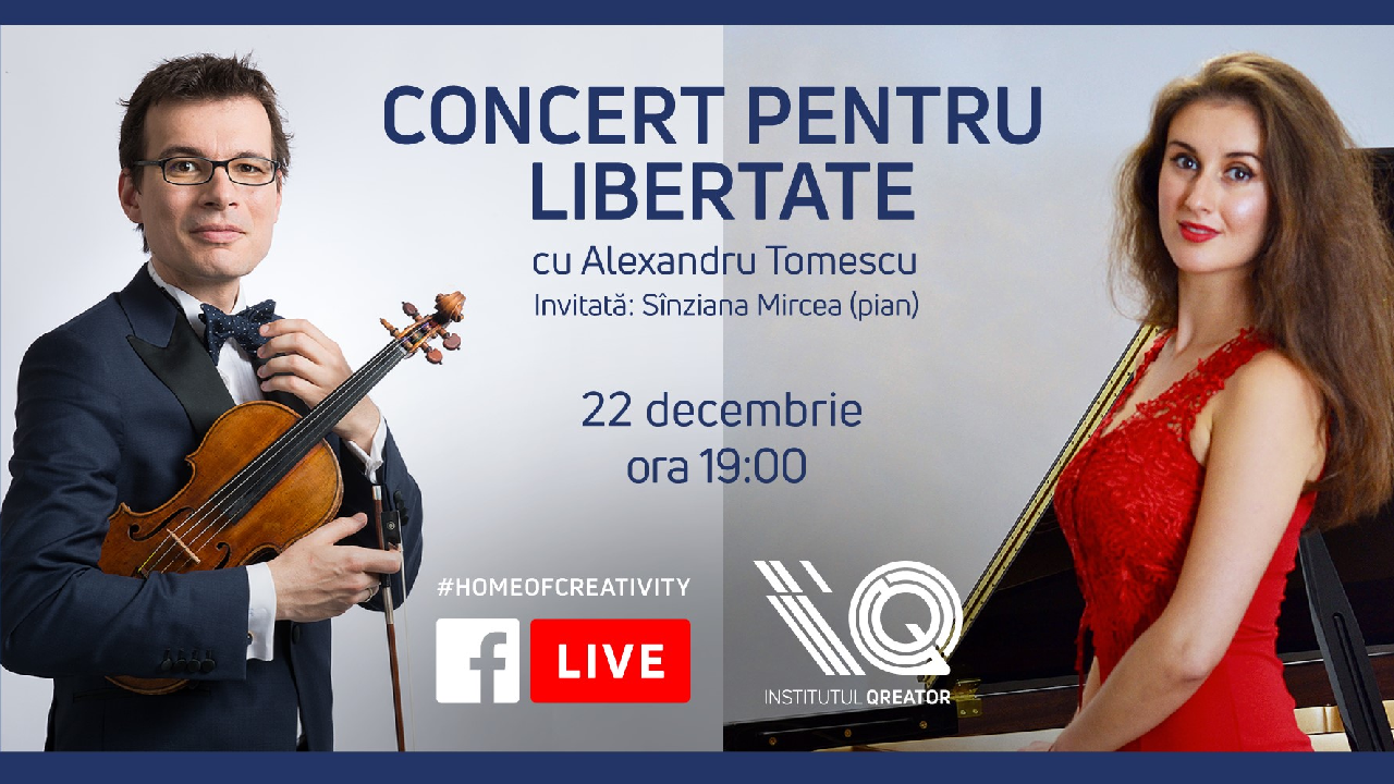 Qreator by IQOS vă invită să urmăriți live „Concert pentru libertate”, susținut astăzi de Alexandru Tomescu și Sînziana Mircea