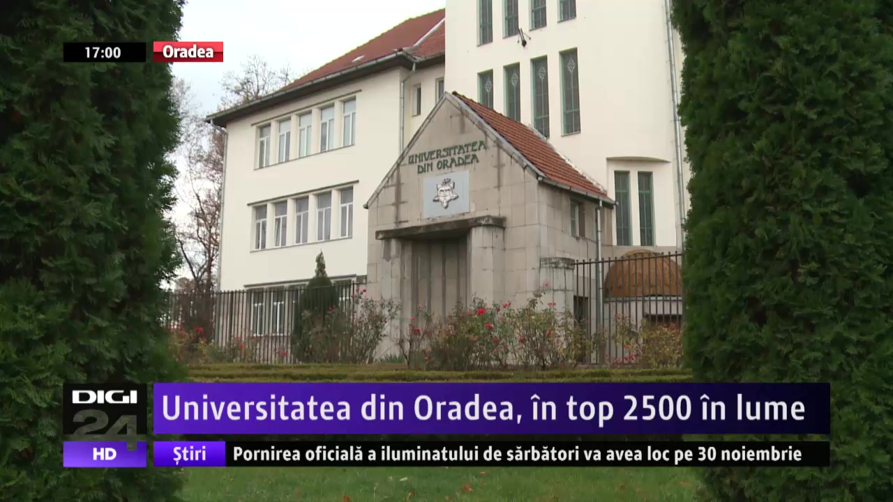 Universitatea din Oradea, în top 2500 în lume | Digi24