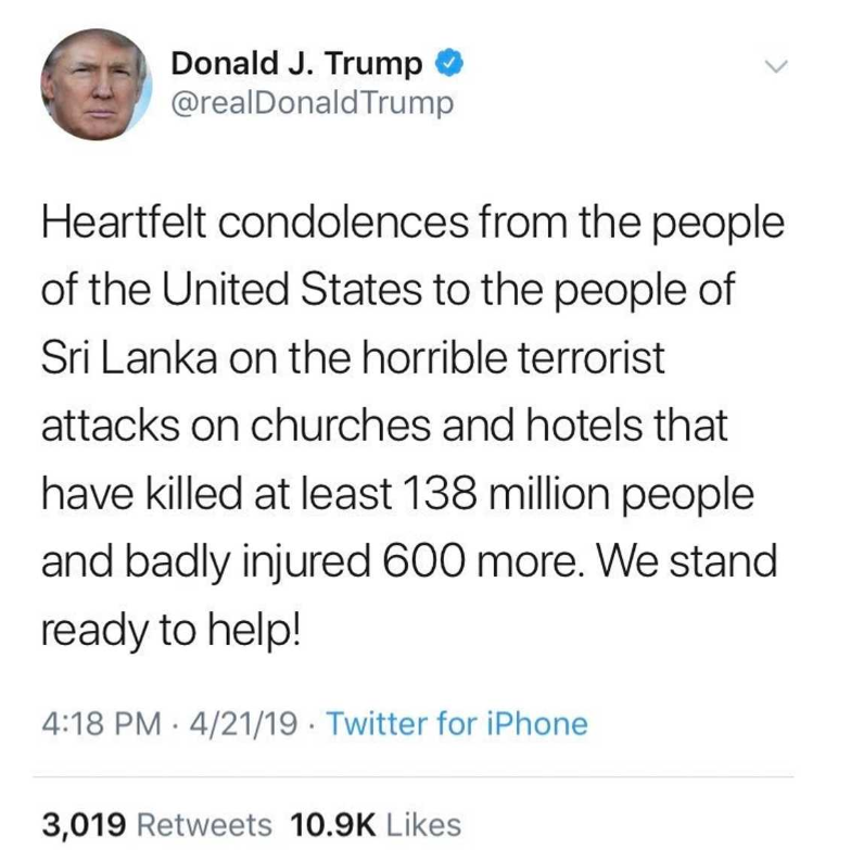 Gafa presedintelui Donald Trump dupa atentatele din Sri Lanka: „Atacurile au ucis 138 milioane de oameni”