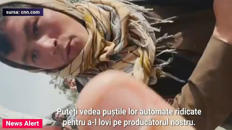 taliban filmat cu telefonul mobil in timp ce se apropie amenintator de echipa cnn