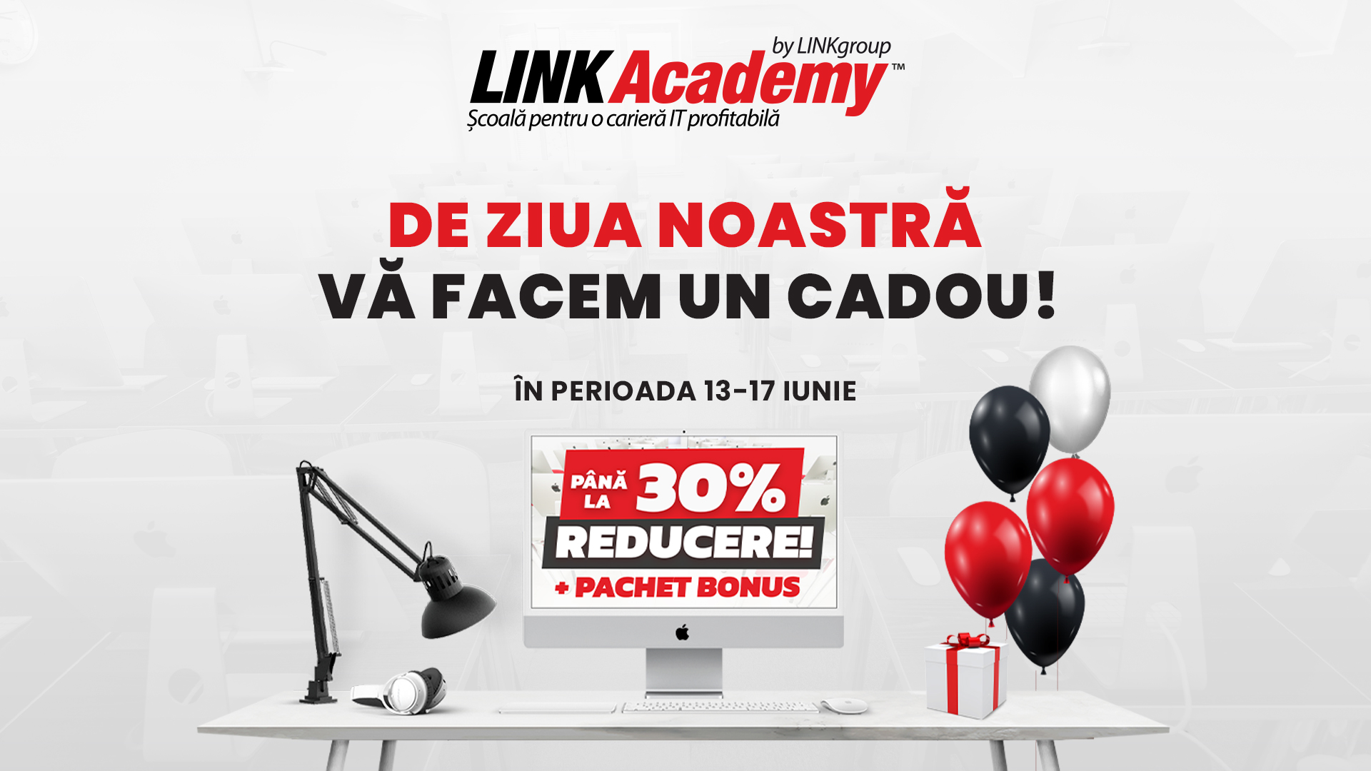 (P) Marea ofertă aniversară la LINK ACADEMY: Până la 30% reducere + un pachet BONUS pentru școlarizare gratuită pe viață