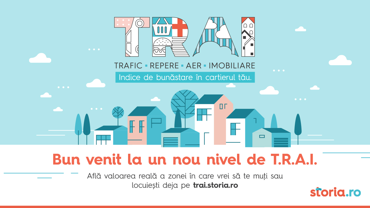 (P) Storia.ro lansează indexul T.R.A.I. prin care măsoară nivelul real de trai din principalele orașe și cartiere ale României