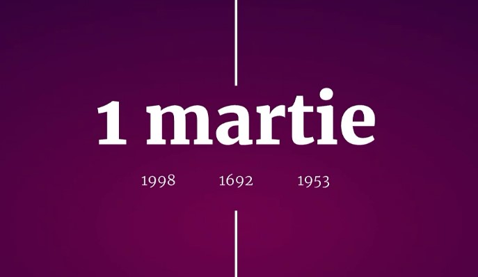 Digistoria - cele mai importante evenimente petrecute în 1 martie