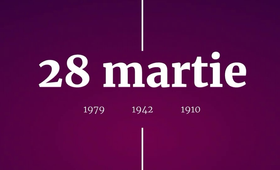 Digistoria – cele mai importante evenimente petrecute în 28 martie