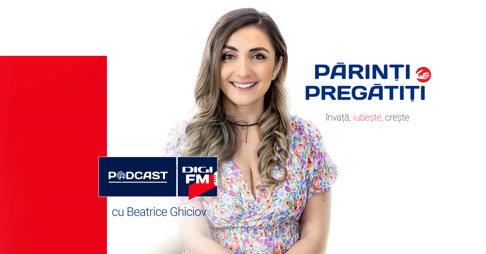 Podcastul “Părinți pregătiți”, cel mai nou proiect Digi FM