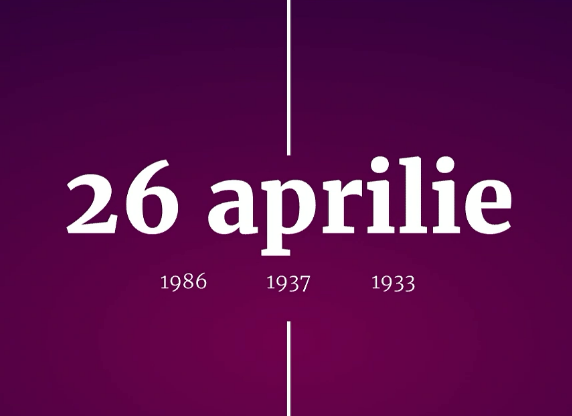 Digistoria - cele mai importante evenimente petrecute în 26 aprilie