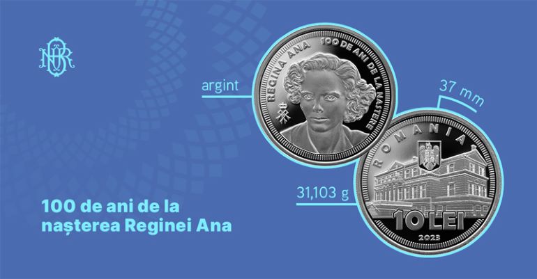 100 de ani de la nașterea Reginei Ana. Banca Națională lansează o monedă aniversară