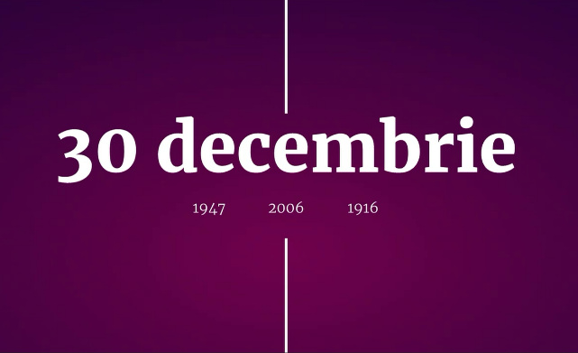 Digistoria – cele mai importante evenimente petrecute în 30 decembrie