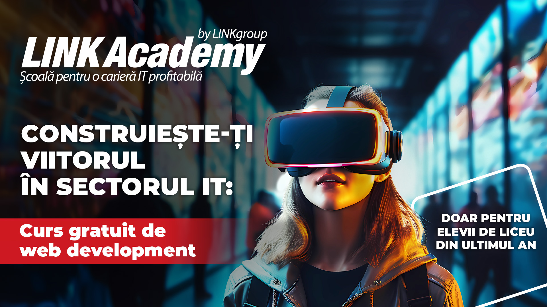 (P) Elevi, înscrieți-vă la cursul gratuit de web development și dobândiți cunoștințe valoroase pentru viitorul vostru