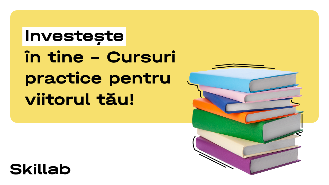 (P) Evoluează cu Skillab: Academia Internațională de Cursuri Online