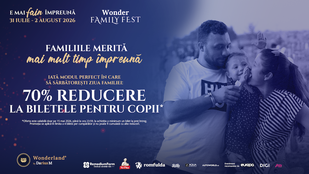 FLASH SALE: 70% reducere la biletele pentru copii la Wonder Family Fest 2026, doar de Ziua Familiei (15 mai)