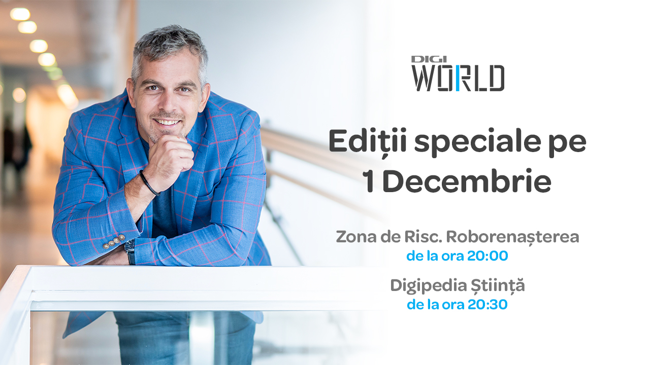 Descoperă tehnologia care redefinește lumea, pe 1 Decembrie, la Digi World