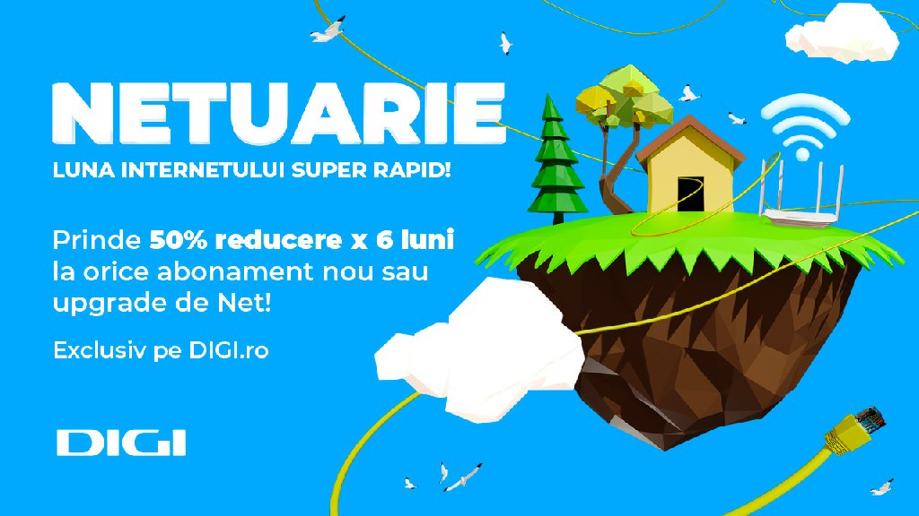 La DIGI, „Netuarie” se întoarce cu o promoție de 50% la abonamentele de internet, în prima jumătate de an