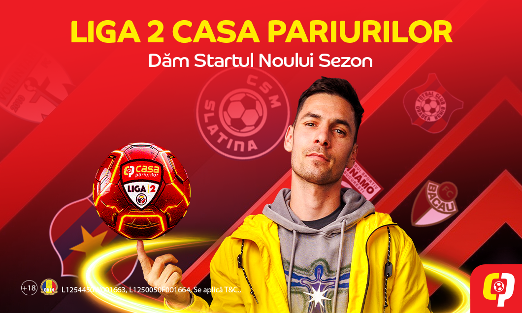 (P) Liga 2 Casa Pariurilor revine! Cum câștigi pariuri gratuite etapă de etapă