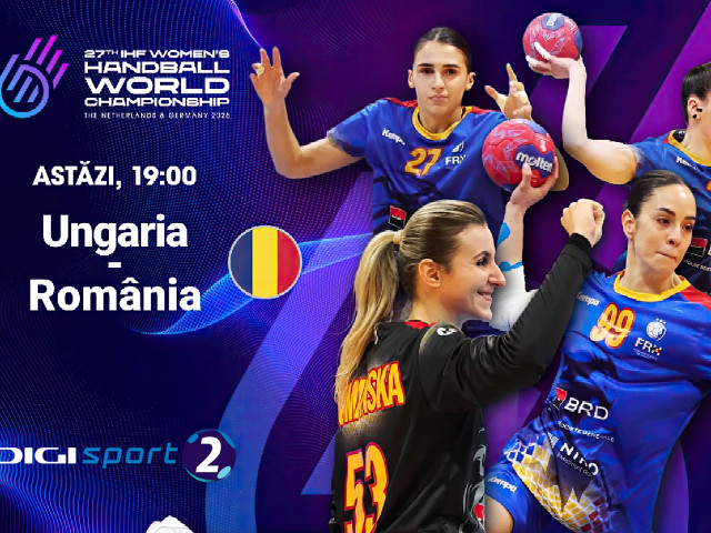 România - Ungaria, meci decisiv la Campionatul Mondial