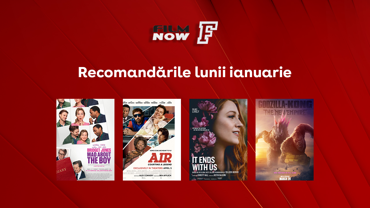 Film Now propune în ianuarie un colaj de povești și trăiri pentru toate gusturile