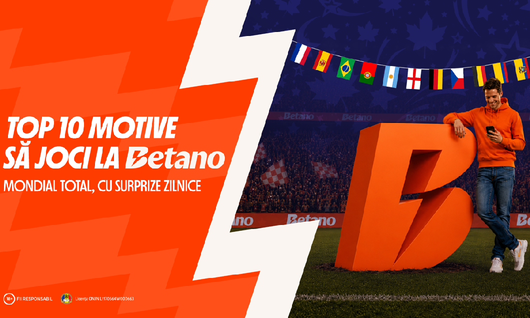 (P) Ofertă totală pe Betano: Top 10 motive să joci la turneul final din 2026!
