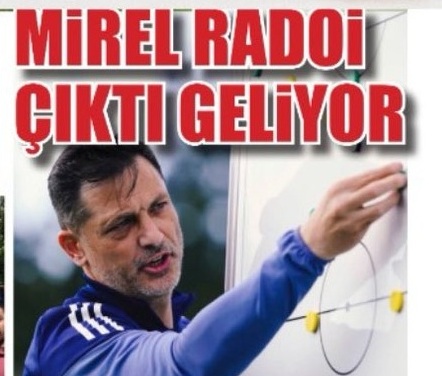 Mirel Rădoi, pe prima pagină în presa din Turcia! A luat decizia finală