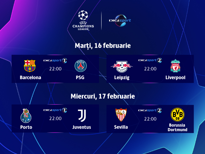 Fotbalul la superlativ revine, în direct, la Digi Sport, cu optimile UEFA Champions League