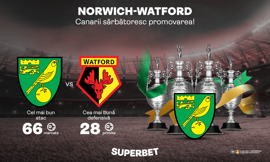 (P) SuperDuel de Premier League în liga a doua engleză! Norwich – Watford, derby-ul promovatelor