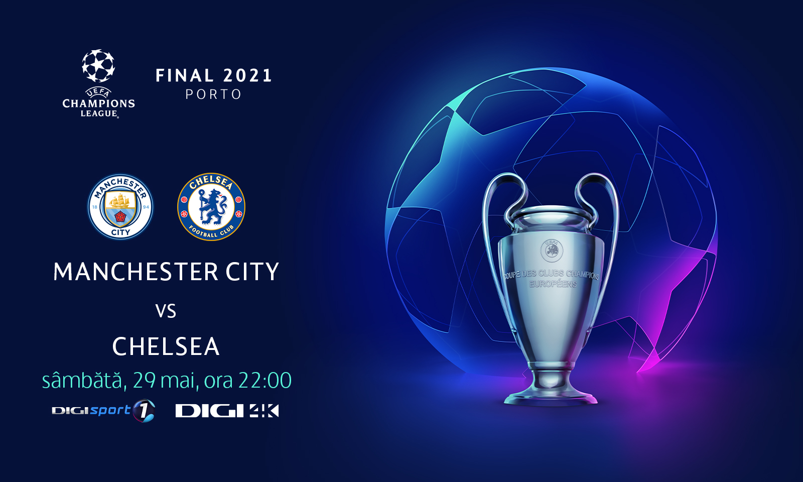 Finala UEFA Champions League 2021, Manchester City – Chelsea, în direct la Digi Sport 1 și Digi 4K