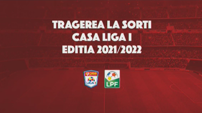 Programul Ligii 1, sezonul 2021-2022! Etapa 1: CFR Cluj - U Craiova 1948 şi Botoşani - FCSB