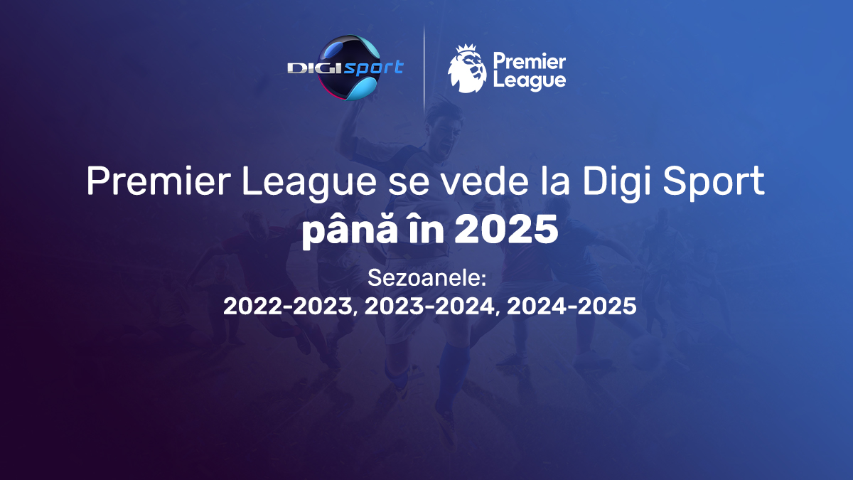 Spectacolul Premier League revine la Digi Sport