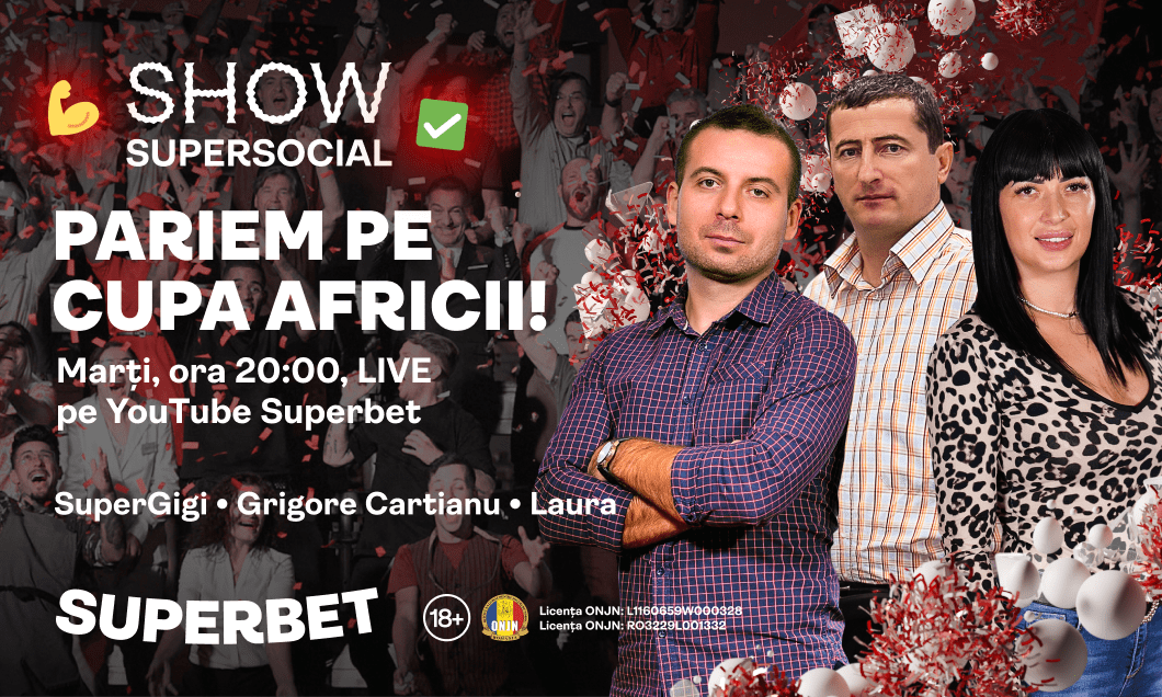 (P) E Show SuperSocial și în Cupa Africii! Pariurile se pun în aplicația Superbet, iar argumentele sunt LIVE, de la ora 20:00!