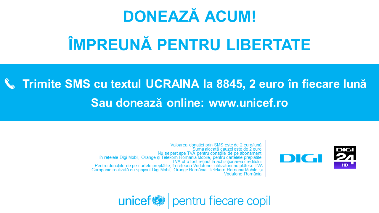 Campanie Digi24 şi UNICEF România: Împreună pentru libertate