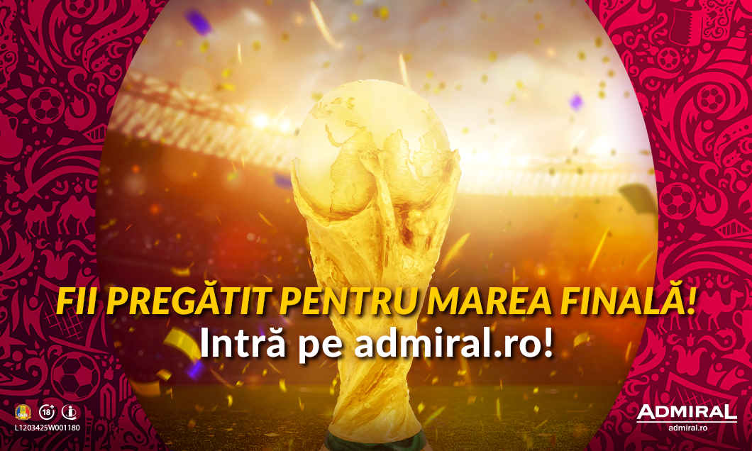 (P) Fii pregătit pentru marea finală! Pe admiral.ro pariezi pe Finala Cupei Mondiale de Fotbal