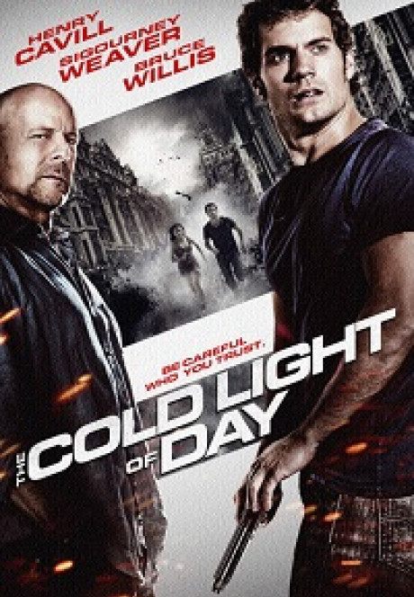 the-cold-light-of-day-poster-artwork-henry-cavill-sigourney-weaver-bruce-willis