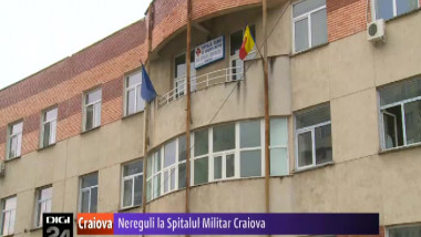 nereguli la spitalul militar criaova