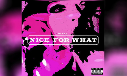 Drake - Nice For What