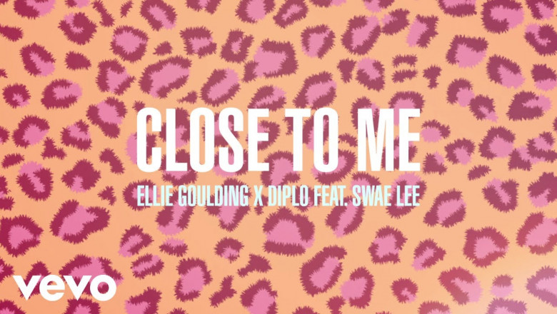Ellie Goulding, Diplo, Swae Lee - Close To Me