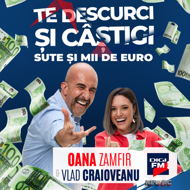 Te descurci Èi cÃ¢Ètigi la Digi FM â Oana Zamfir Èi Vlad Craioveanu daruiesc sute si mii de euro!