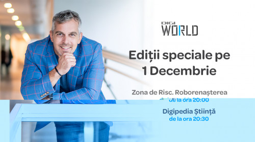 Vizual Comunicat de presă_DigiWorld_ediții speciale 1 Decembrie