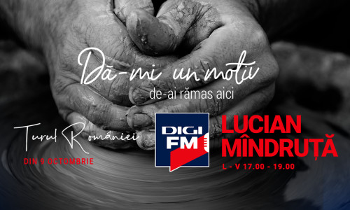 DA-MI UN MOTIV CU LUCIAN MINDRUTA LA DIGI FM