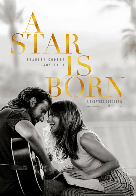 A Star Is Born (2018) directed by Bradley Cooper and starring Lady Gaga, Bradley Cooper and Sam Elliott.