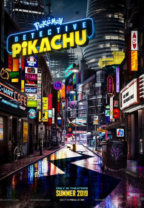 Pokémon Detective Pikachu (2019) directed by Rob Letterman and starring  Ryan Reynolds, Justice Smith and Kathryn Newton. Super sleuth detective Pikachu helps a son find his missing father.