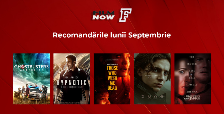 Vizual_FilmNow_recomandările lunii septembrie