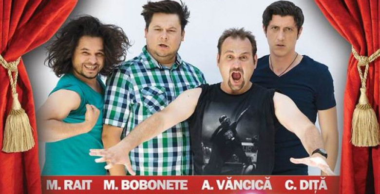 standup-comedy-4x4-baieti-fierbinti-cu-rai-bobonete-vancica-dita-19-decembrie-sala-palatului