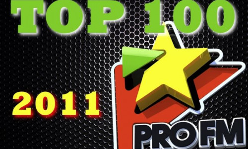 top-100-airplay-2011-asculta-la-profm-cele-mai-tari-100-de-piese-ale-anului-pe-31-decembrie