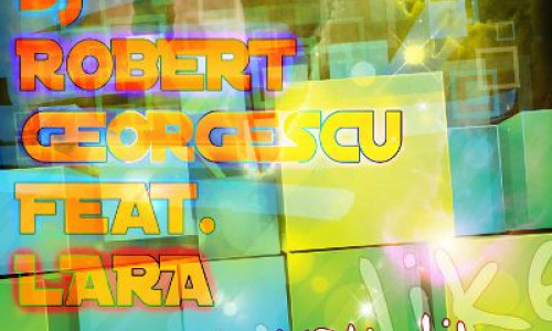 dj-robert-georgescu-lanseaza-un-nou-single-you-like