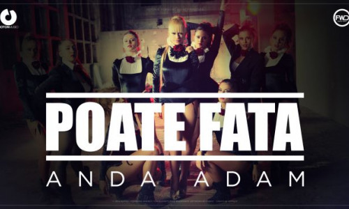 anda-adam-aduce-girl-power-vezi-noul-ei-videoclip-poate-fata-video 7