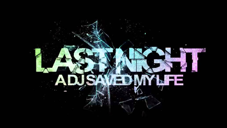 last-night-thedj-save-my-life