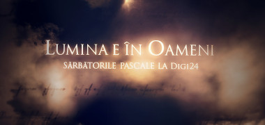 Uniți în credință: Digi24 realizează ediții speciale de Paștele...