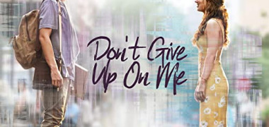 Don't Give Up On Me