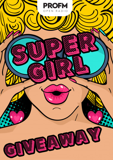 PROFM_Super_Girl_giveaway