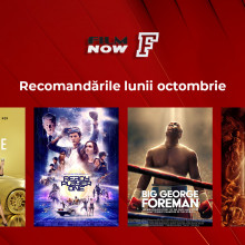 La Film Now, peliculele lunii octombrie se trăiesc la superlativ